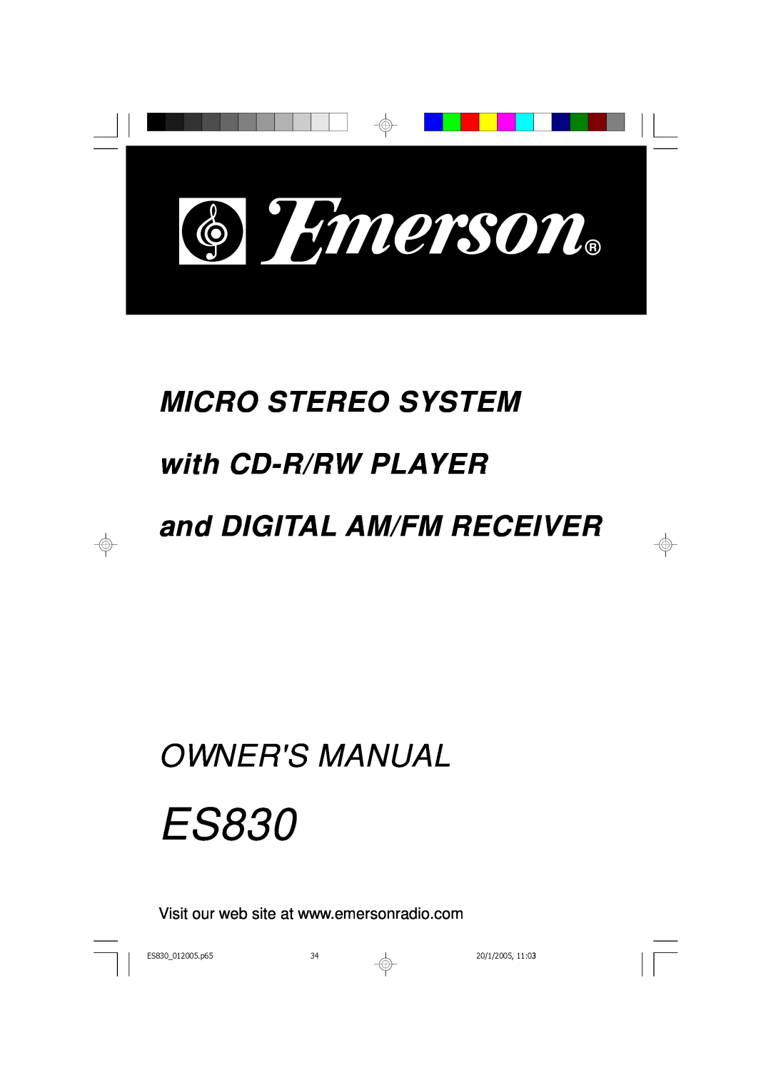 Emerson owner manual MICRO STEREO SYSTEM with CD-R/RWPLAYER, and DIGITAL AM/FM RECEIVER, ES830 012005.p65 