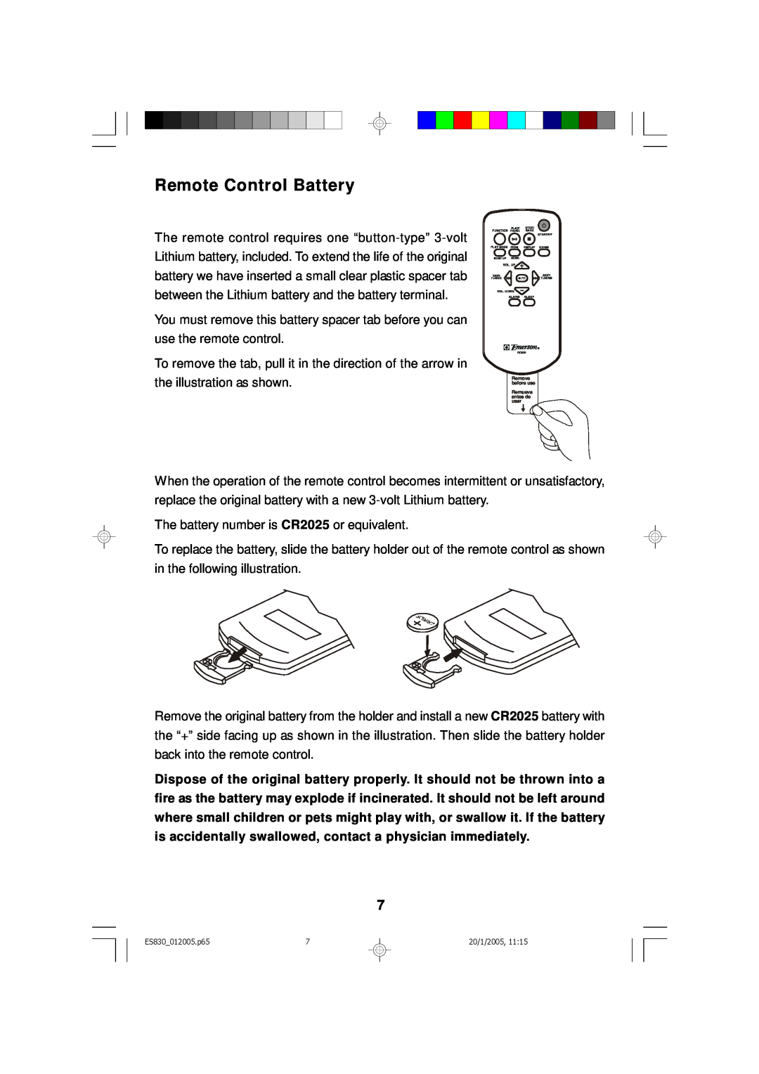 Emerson ES830 owner manual Remote Control Battery, the illustration as shown 