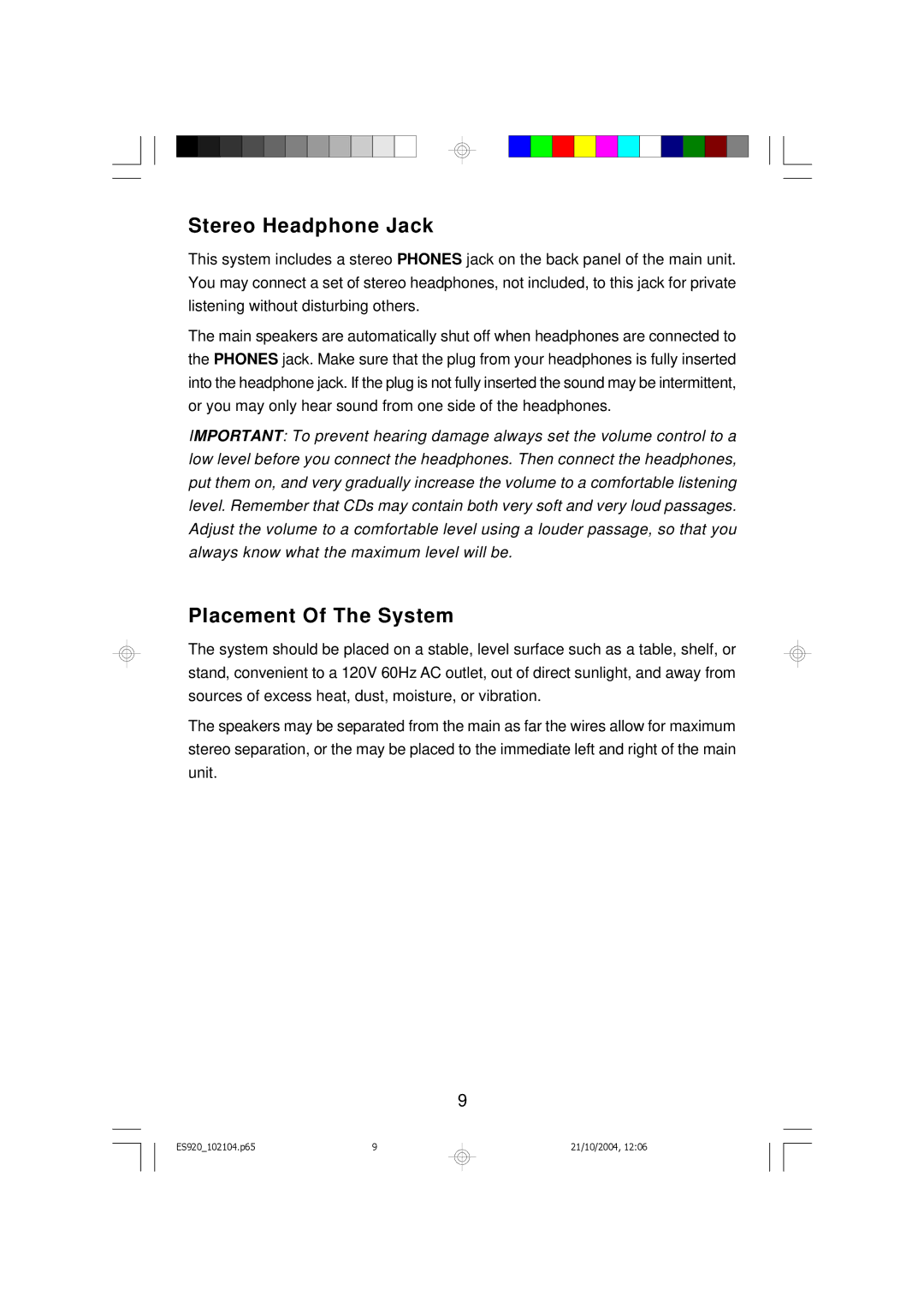 Emerson ES920 owner manual Stereo Headphone Jack, Placement Of The System 