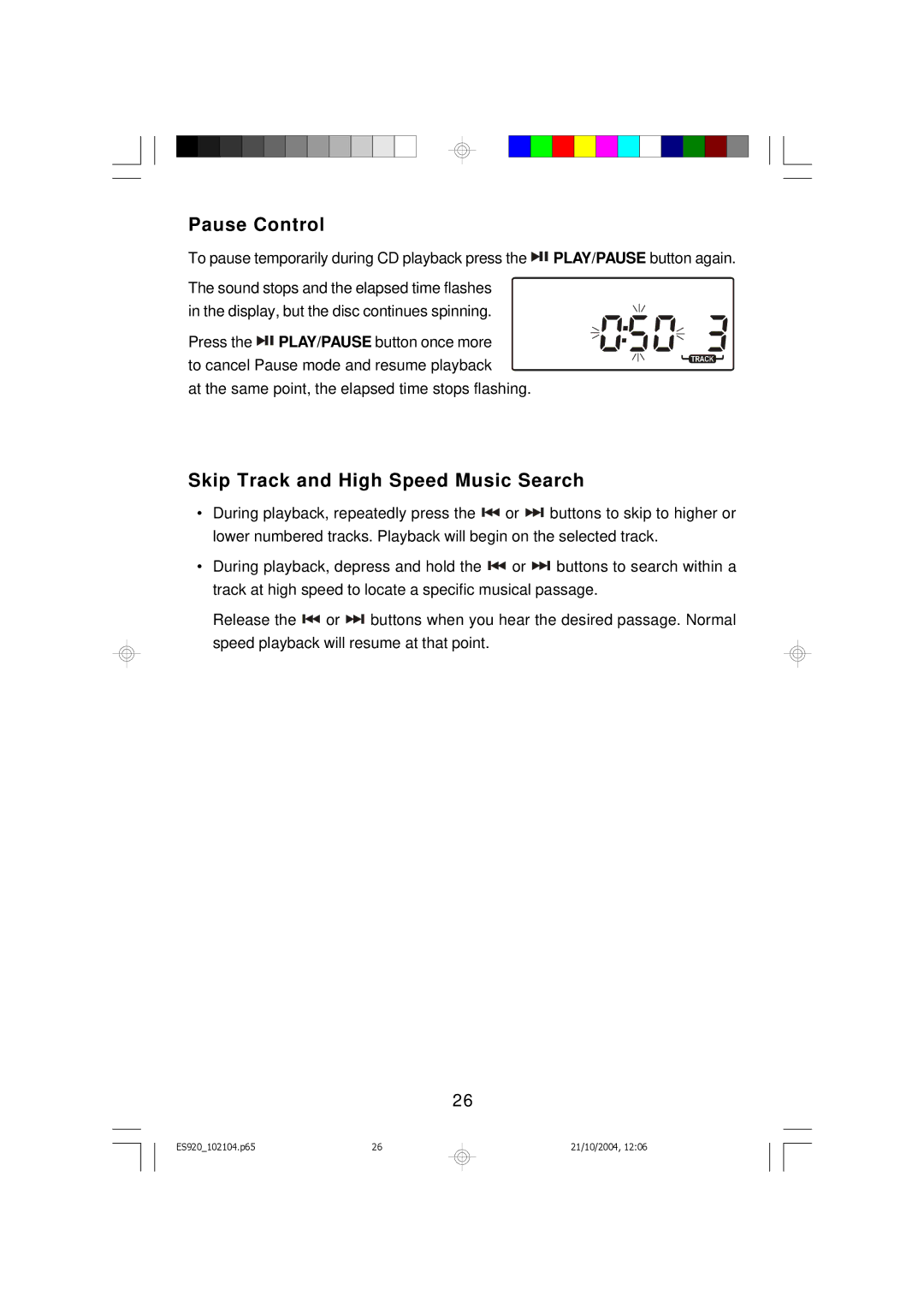 Emerson ES920 owner manual Pause Control, Skip Track and High Speed Music Search 