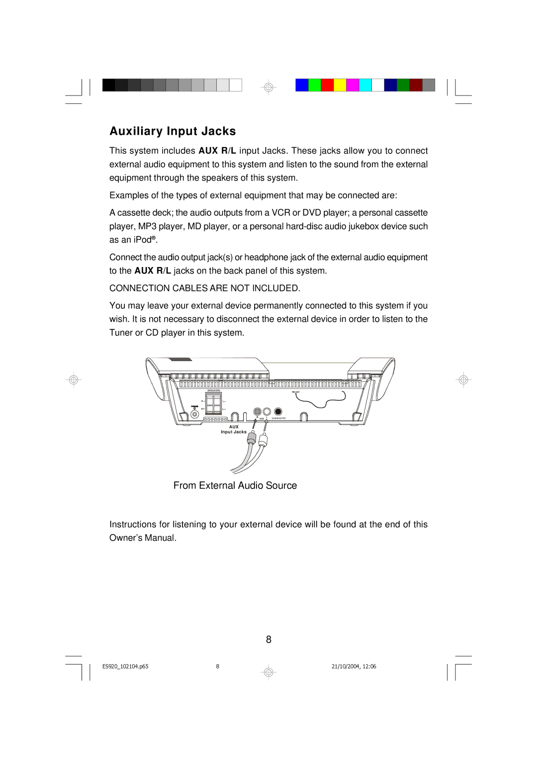 Emerson ES920 owner manual Auxiliary Input Jacks, Connection Cables are not Included 