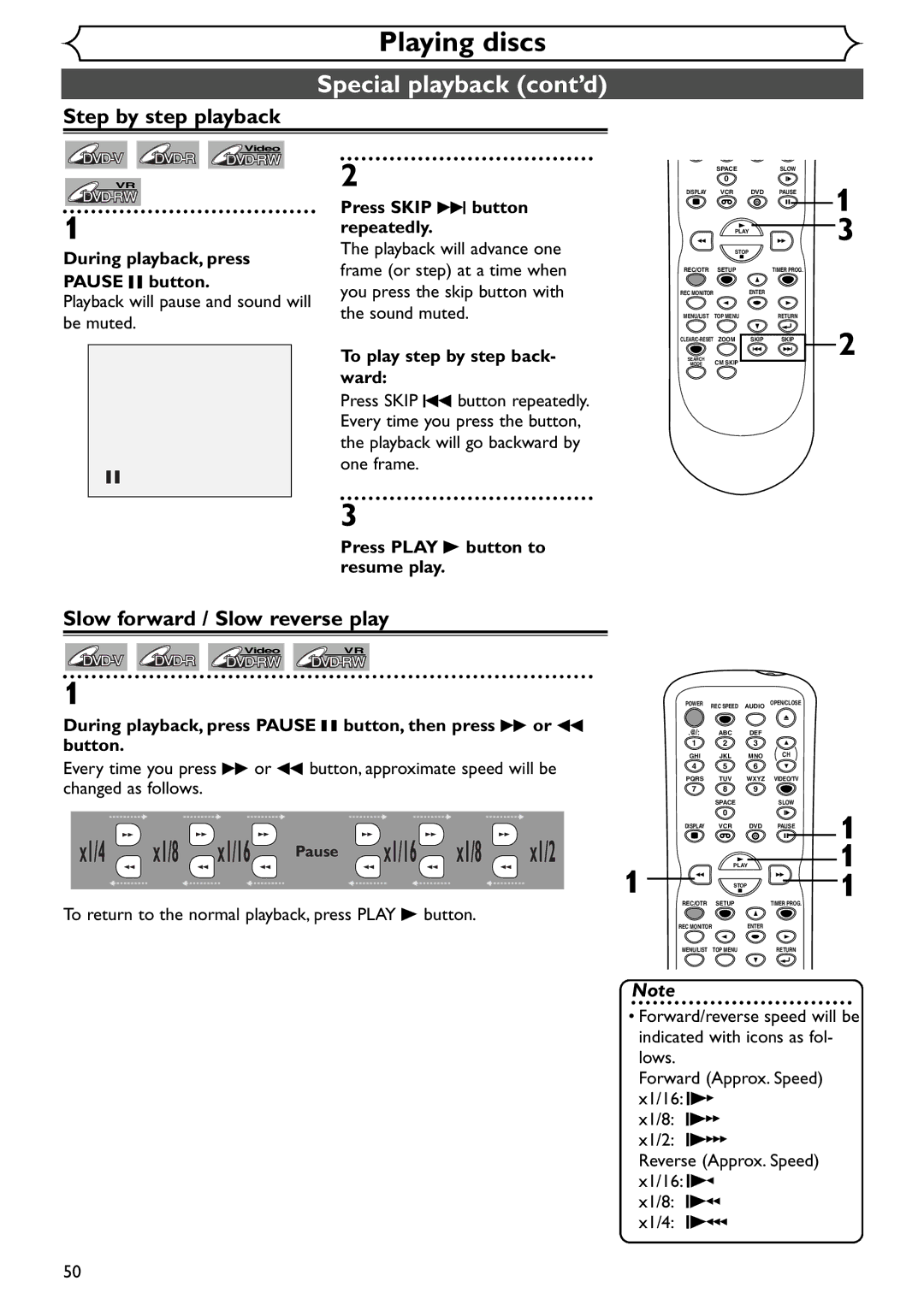 Emerson EWR20V4 owner manual Step by step playback, Slow forward / Slow reverse play, Press Skip G button repeatedly 