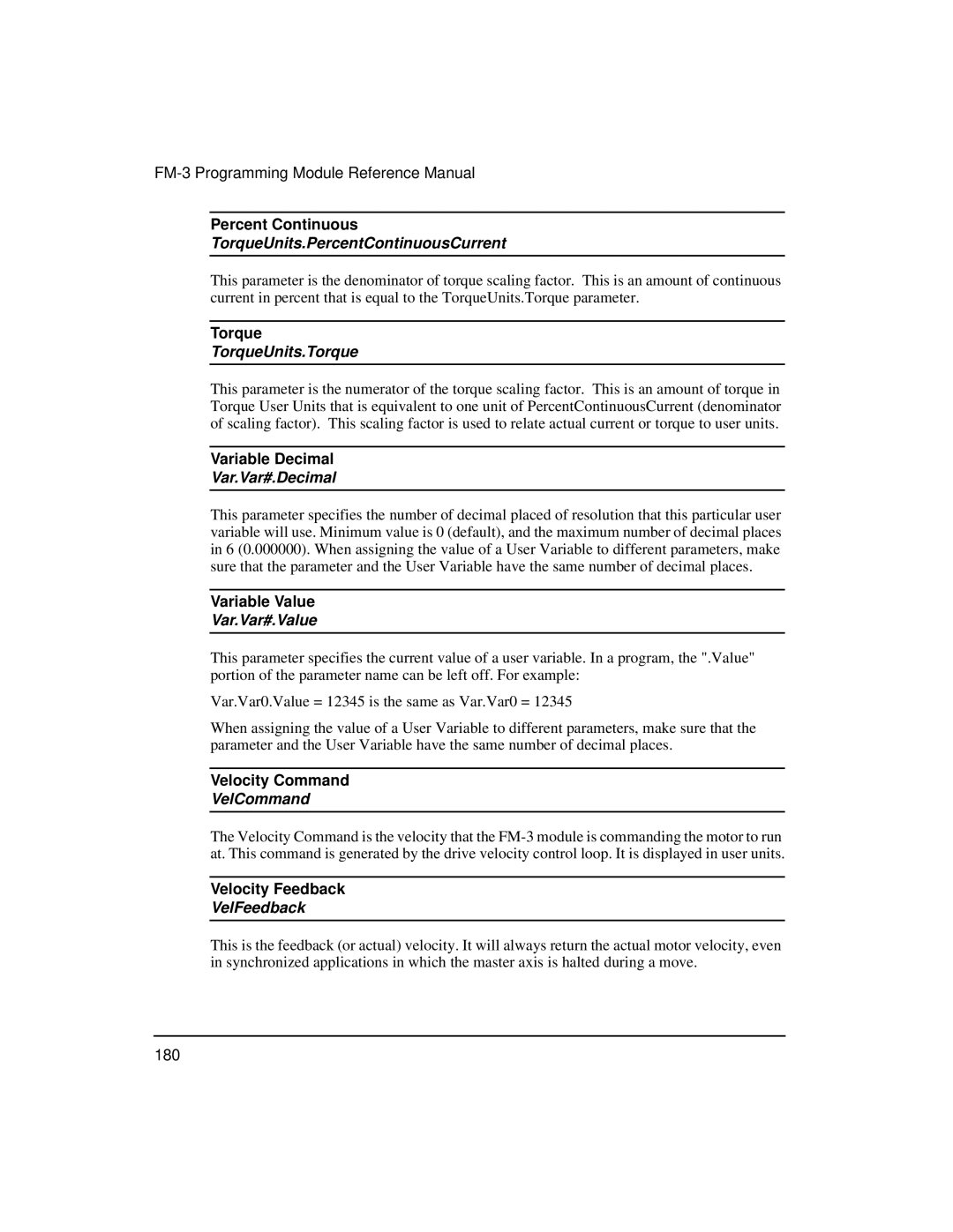 Emerson FM-3 manual TorqueUnits.PercentContinuousCurrent, TorqueUnits.Torque, Var.Var#.Decimal, Var.Var#.Value, VelCommand 