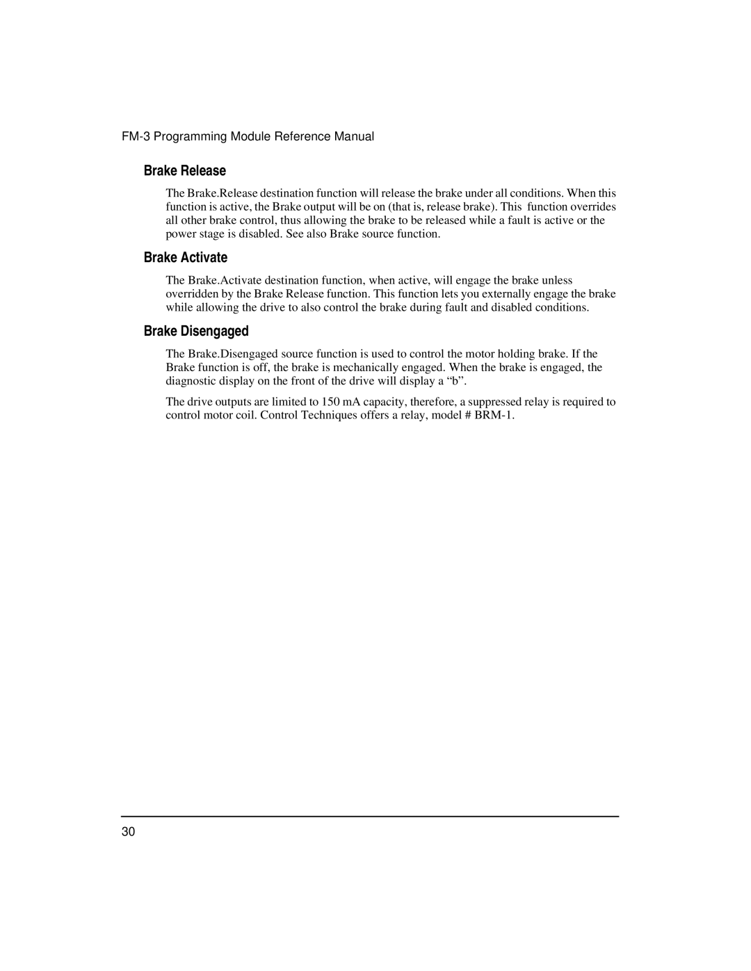 Emerson FM-3 manual Brake Release, Brake Activate, Brake Disengaged 