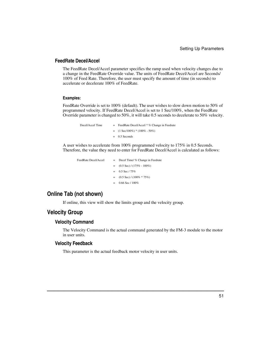 Emerson FM-3 manual FeedRate Decel/Accel, Examples 