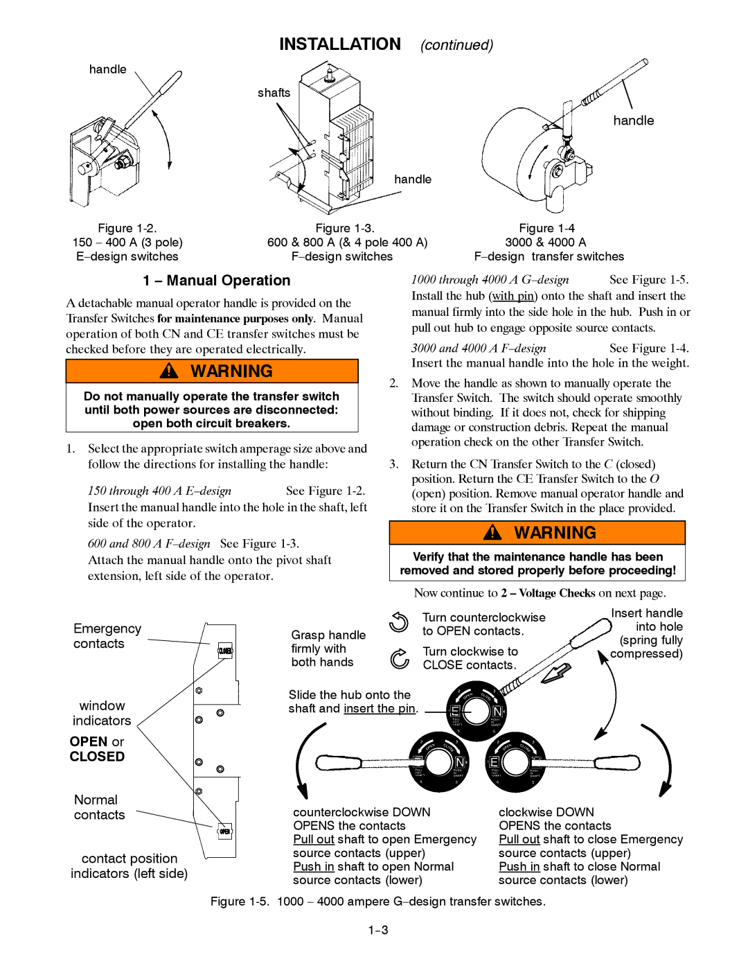 Emerson GDESIGN 10004000A, FDESIGN 30004000A, FDESIGN 600800A manual Manual Operation, Closed 