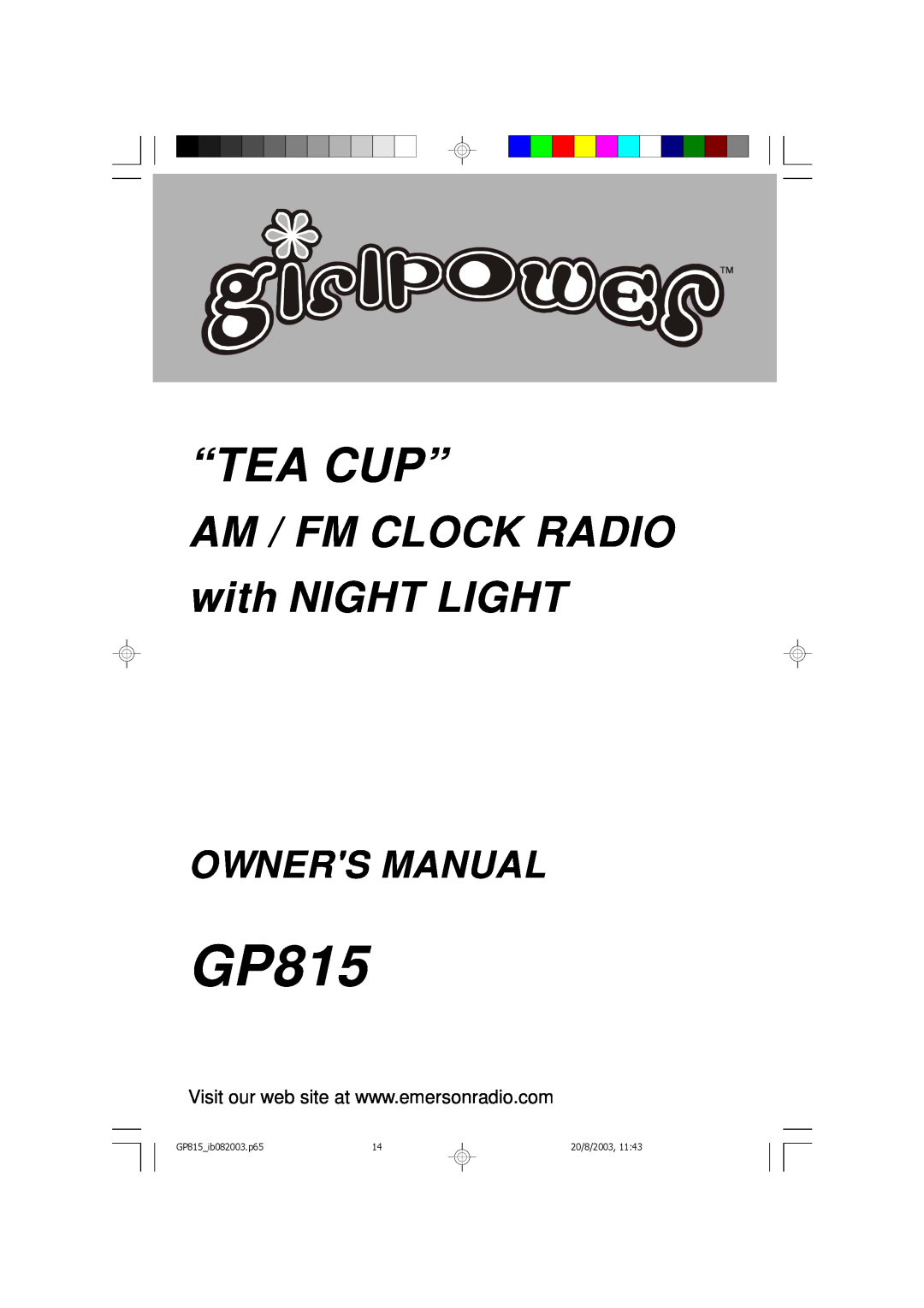 Emerson owner manual “Tea Cup”, AM / FM CLOCK RADIO with NIGHT LIGHT, Owners Manual, GP815ib082003.p65, 20/8/2003 