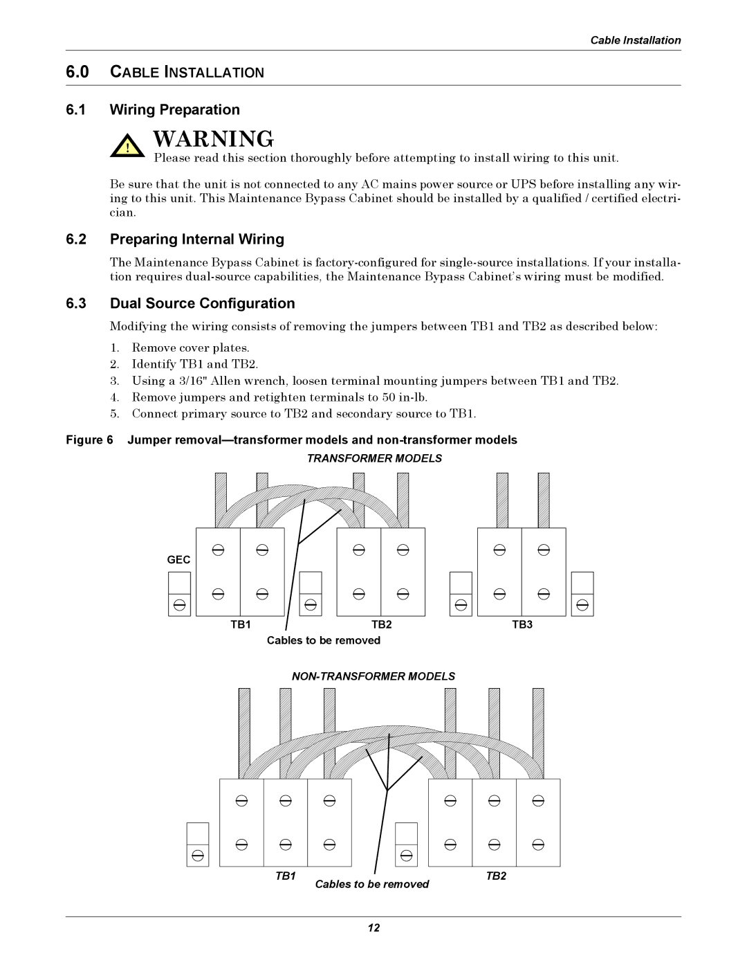 Emerson GXT 10KVA user manual Wiring Preparation, Preparing Internal Wiring, Dual Source Configuration, Cable Installation 