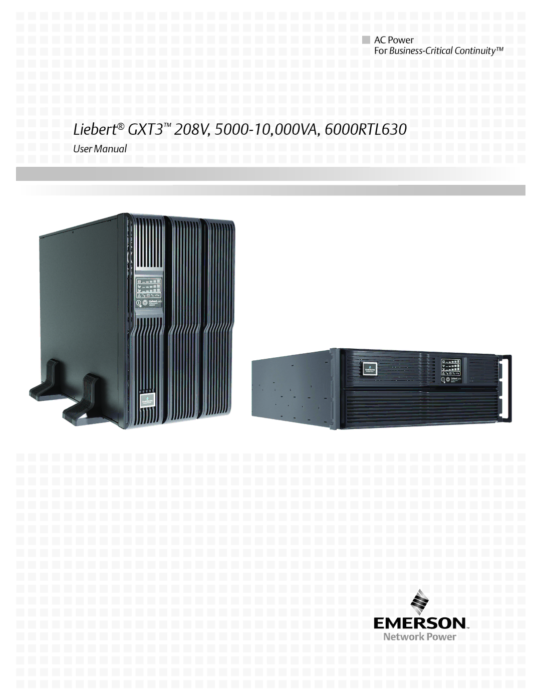 Emerson GXT3-6000RT208 user manual Liebert GXT3 208V,5000-10,000VA, 6000RTL630 