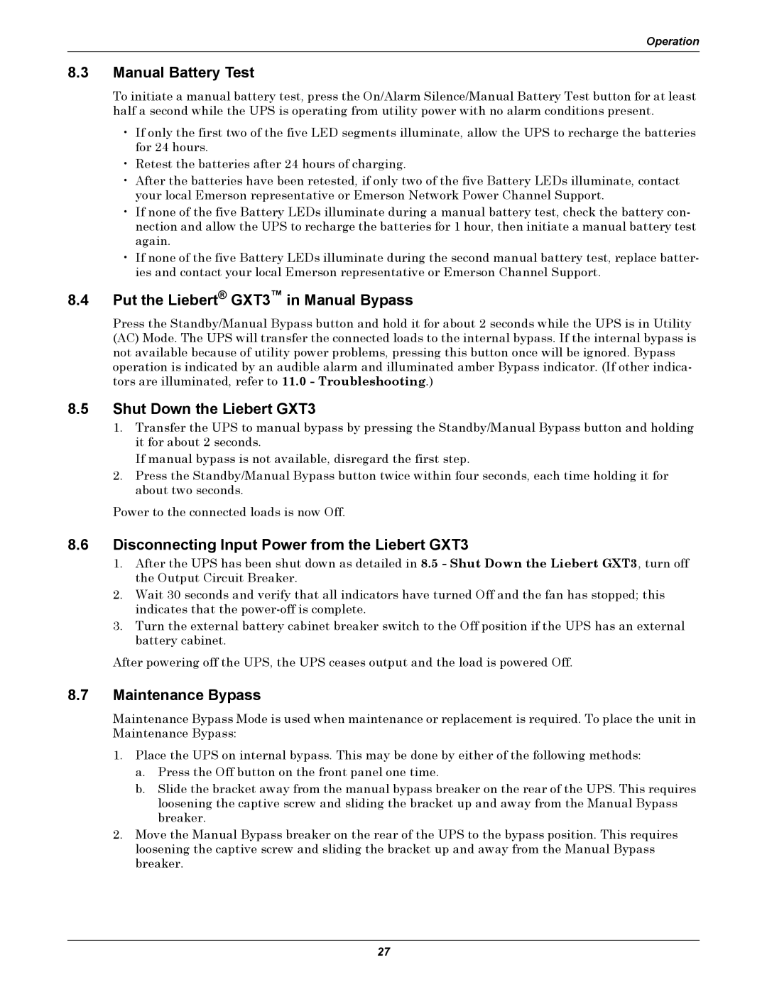 Emerson GXT3-6000RT208 user manual Manual Battery Test, Put the Liebert GXT3 in Manual Bypass, Shut Down the Liebert GXT3 