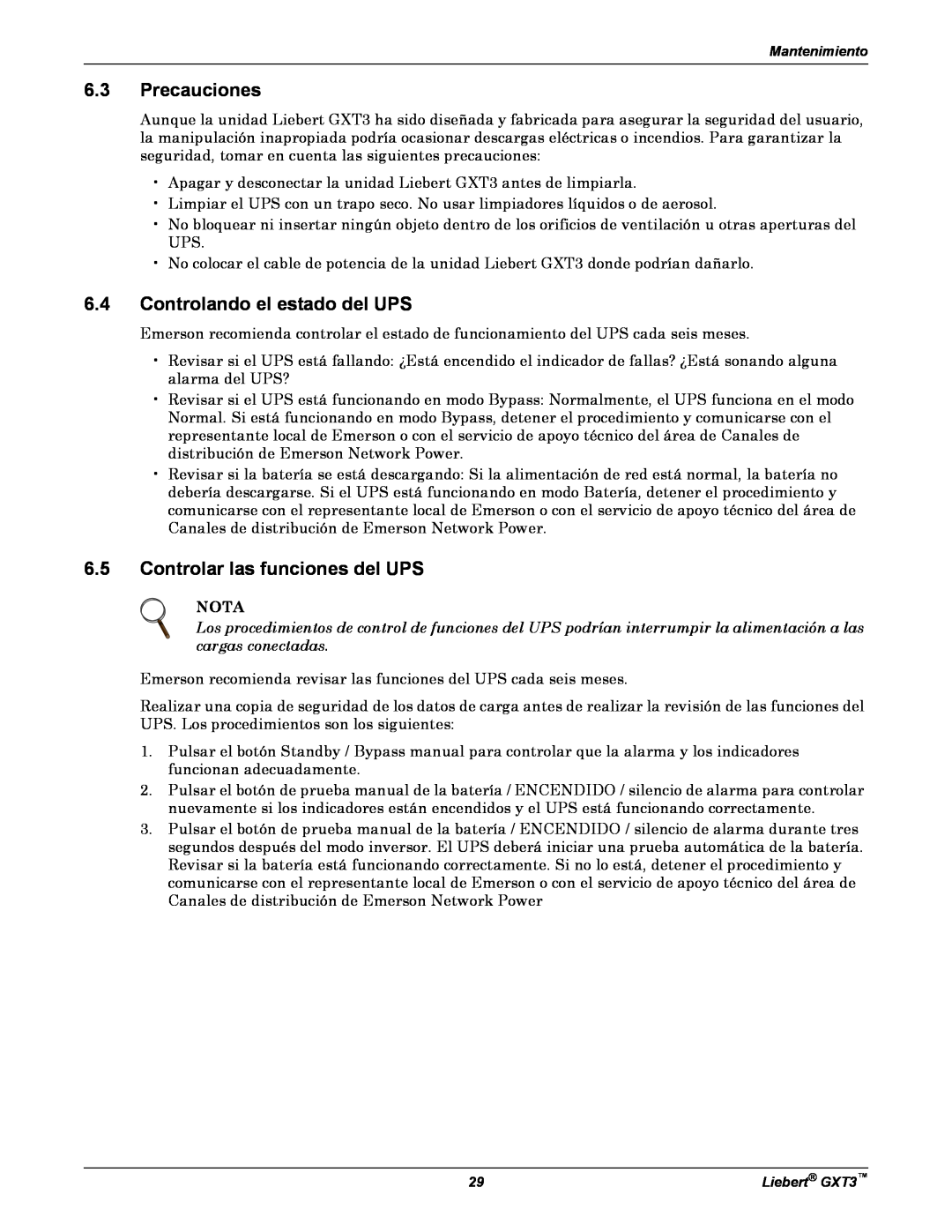 Emerson GXT3 manual Precauciones, Controlando el estado del UPS, Controlar las funciones del UPS, Nota 