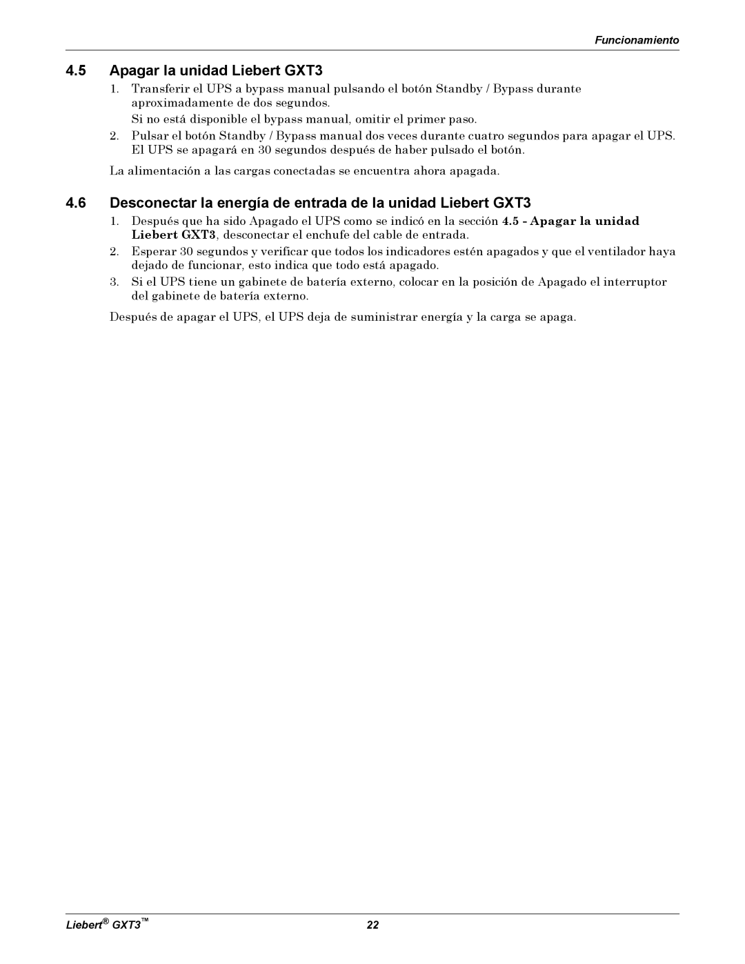 Emerson manual Apagar la unidad Liebert GXT3, Desconectar la energía de entrada de la unidad Liebert GXT3 