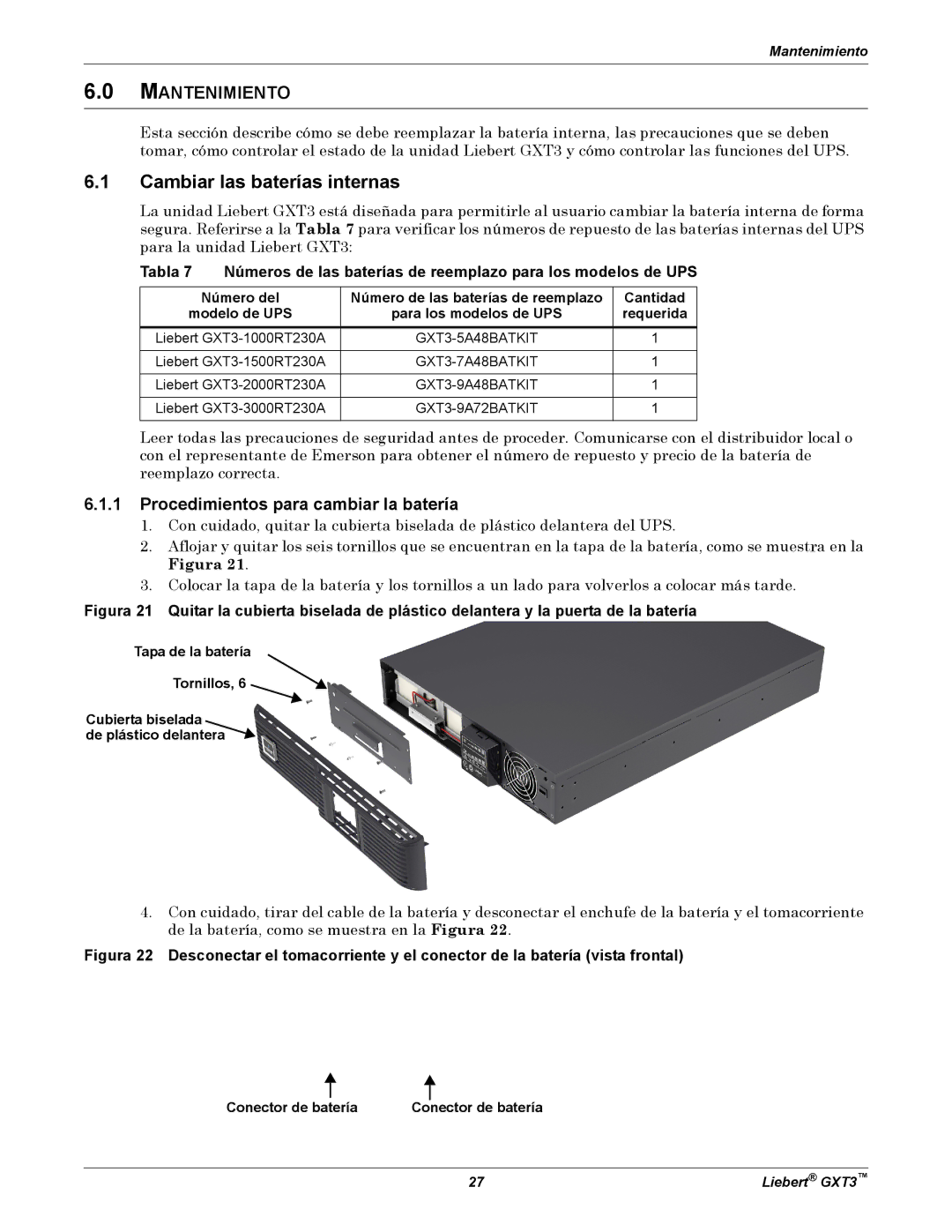 Emerson GXT3 Cambiar las baterías internas, Mantenimiento, Procedimientos para cambiar la batería, Conector de batería 