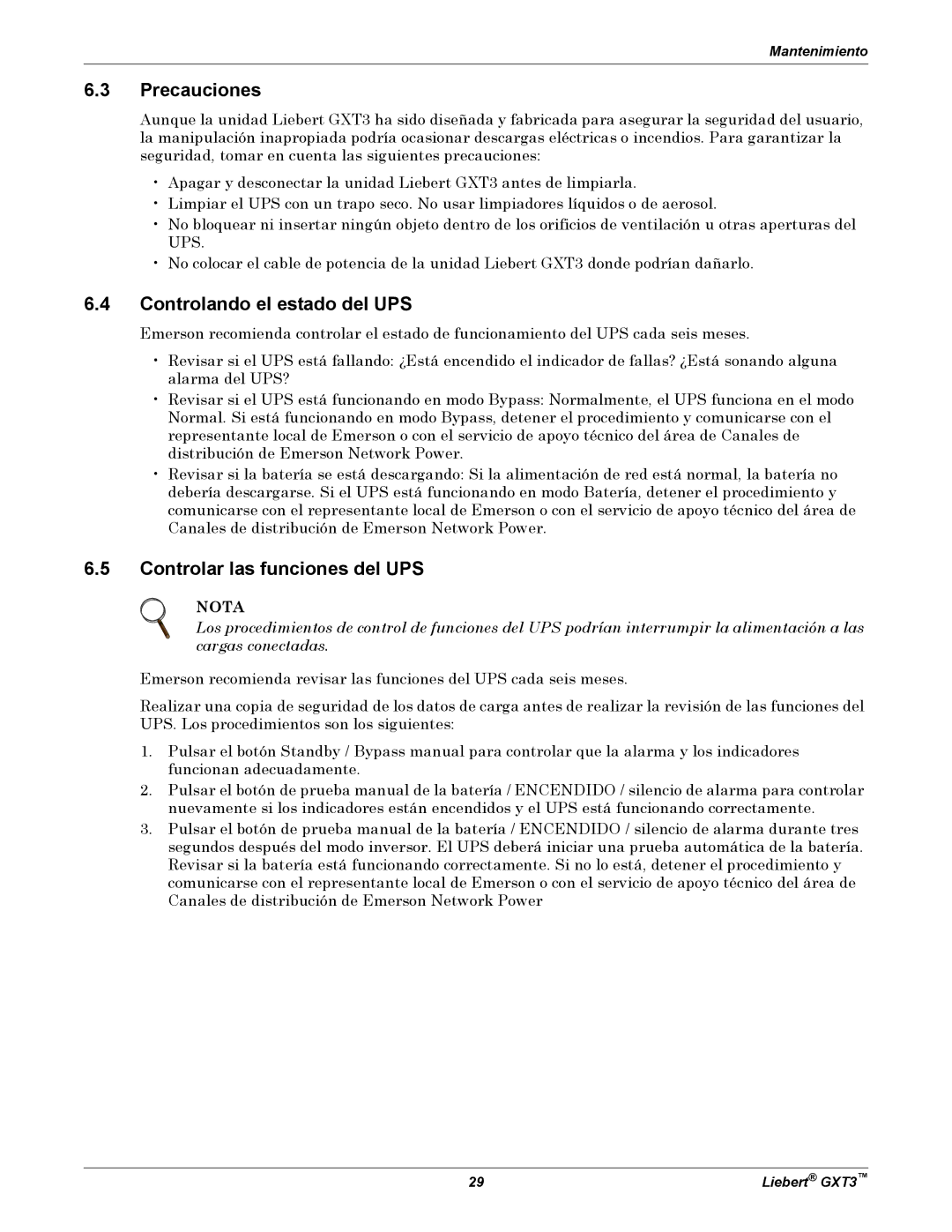 Emerson GXT3 manual Precauciones, Controlando el estado del UPS, Controlar las funciones del UPS 