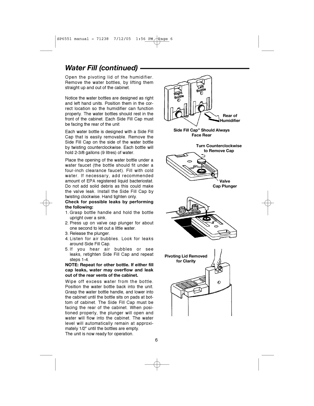 Emerson HD1405 owner manual Check for possible leaks by performing the following 