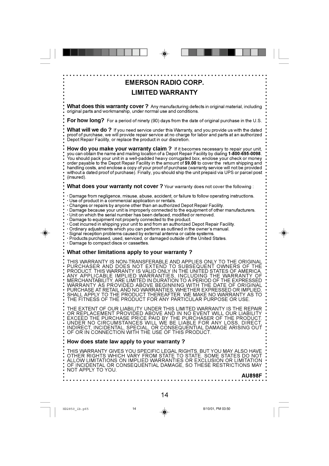 Emerson HD2850 What other limitations apply to your warranty ?, How does state law apply to your warranty ?, AU898F 