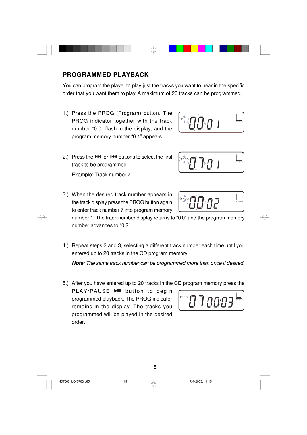 Emerson HD7003 owner manual Programmed Playback 