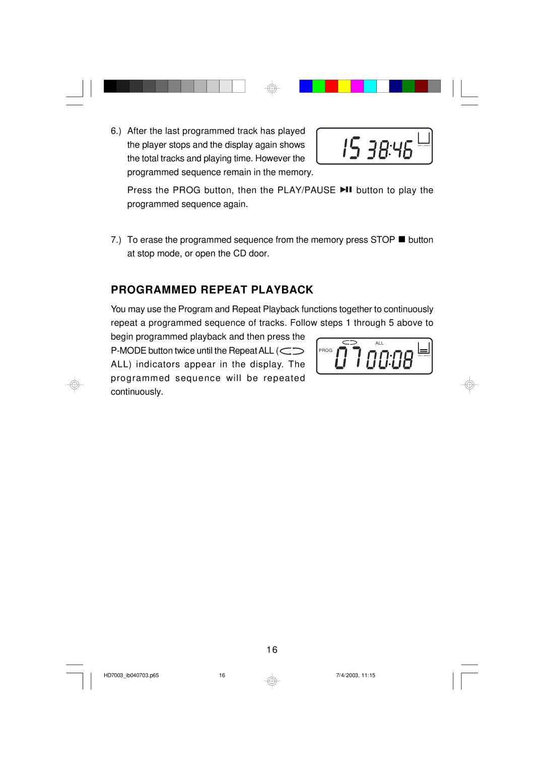 Emerson HD7003 owner manual Programmed Repeat Playback 