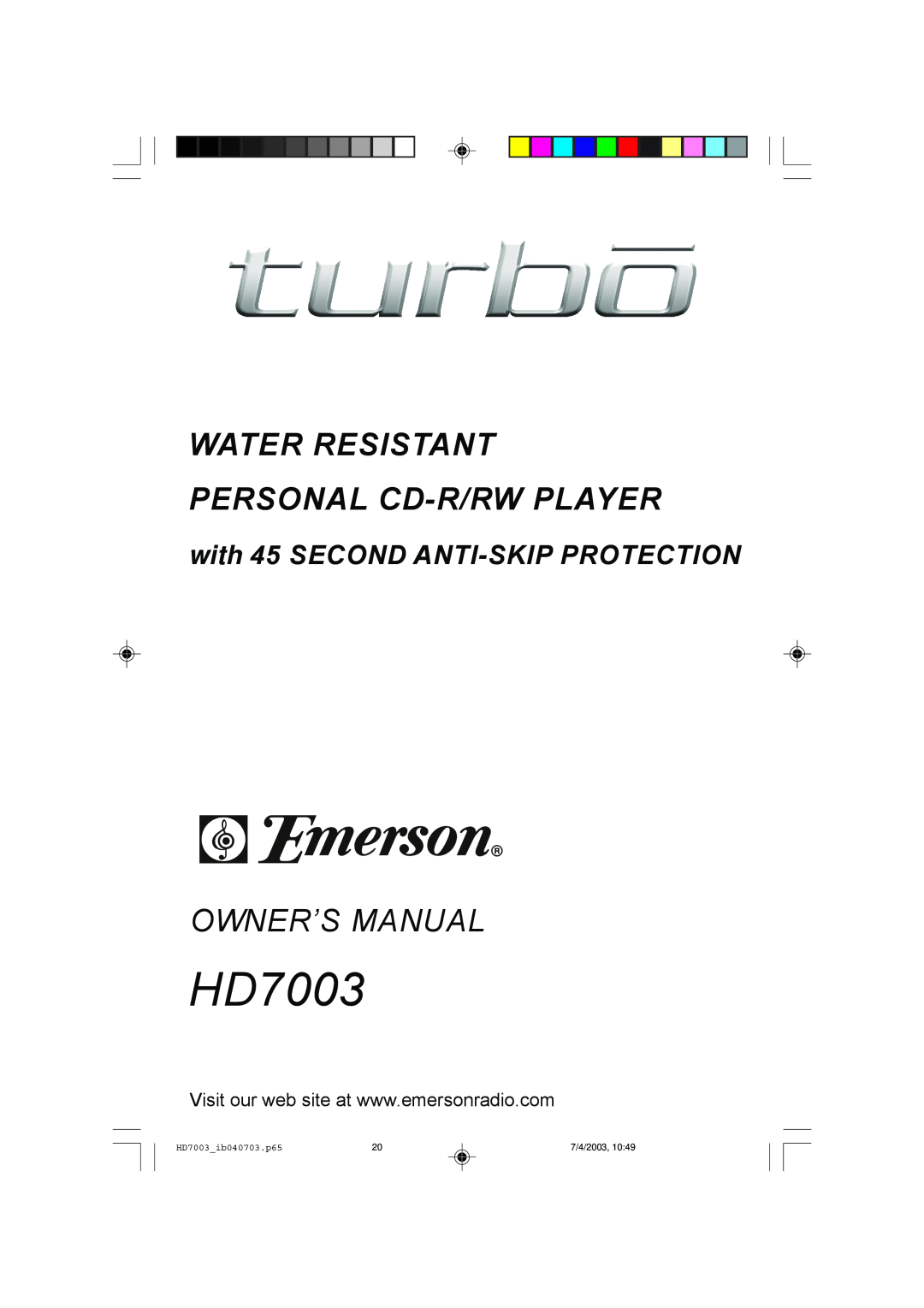 Emerson HD7003 owner manual Water Resistant Personal Cd-R/Rw Player, Owner’S Manual, with 45 SECOND ANTI-SKIP PROTECTION 
