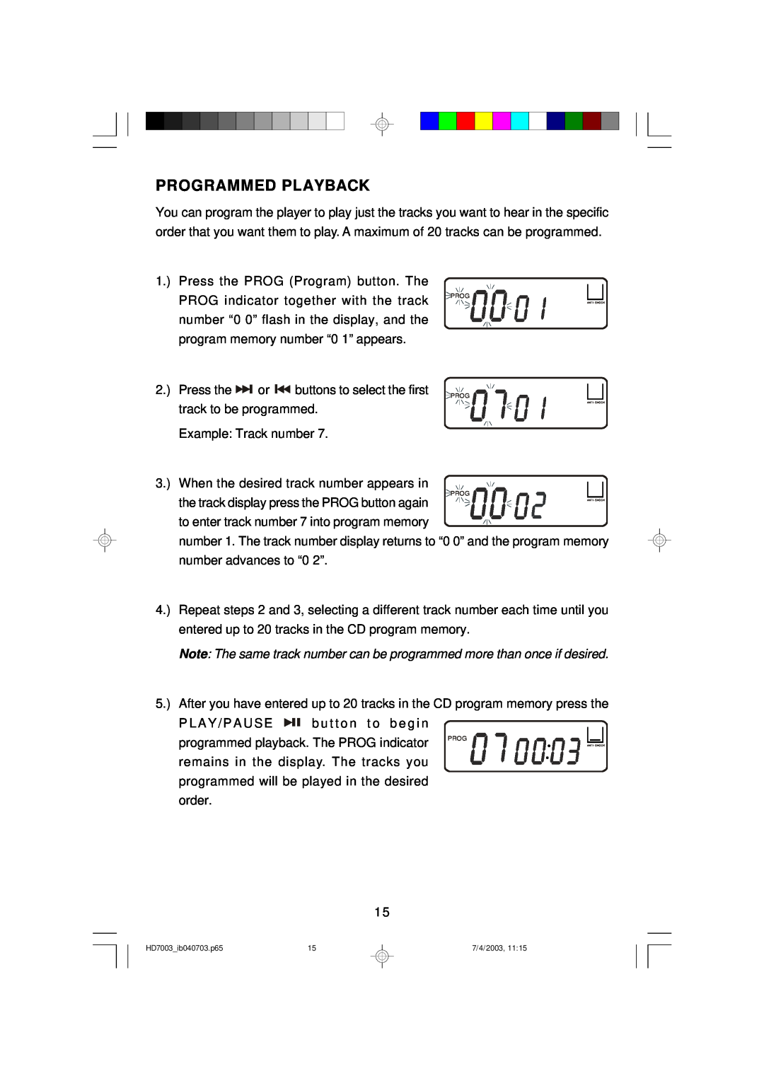 Emerson HD7003 owner manual Programmed Playback 