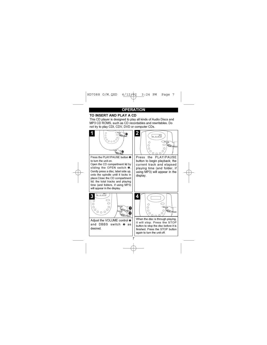 Emerson HD7088 owner manual Operation, To Insert and Play a CD 