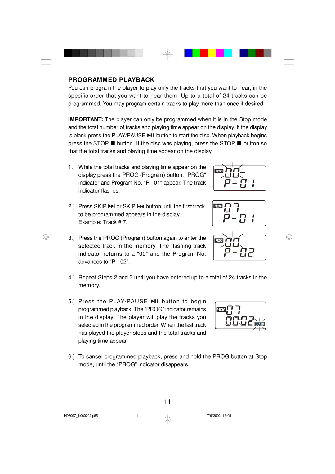 Emerson HD7097 owner manual Programmed Playback 