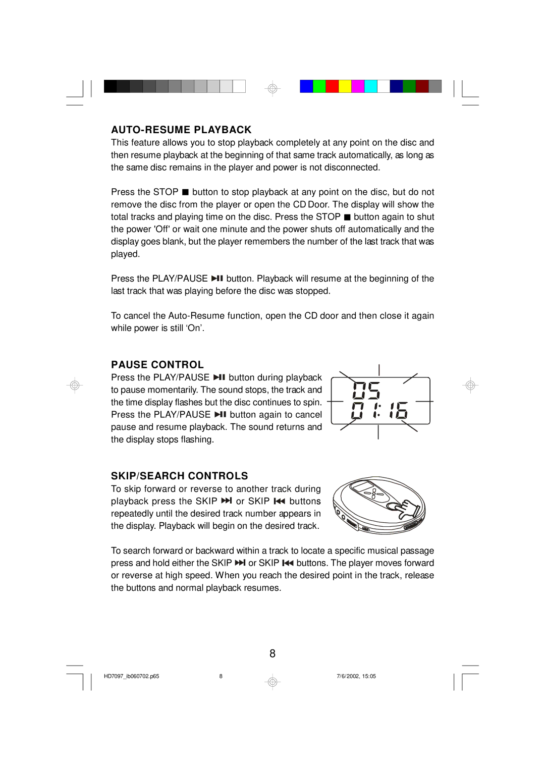 Emerson HD7097 owner manual AUTO-RESUME Playback, Pause Control, SKIP/SEARCH Controls 