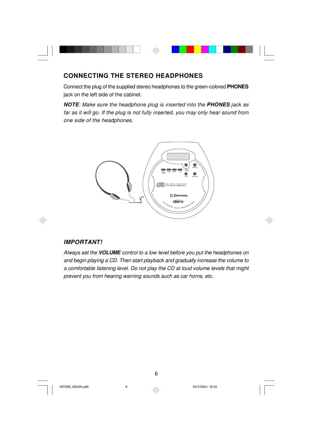 Emerson HD7295 owner manual Connecting the Stereo Headphones 