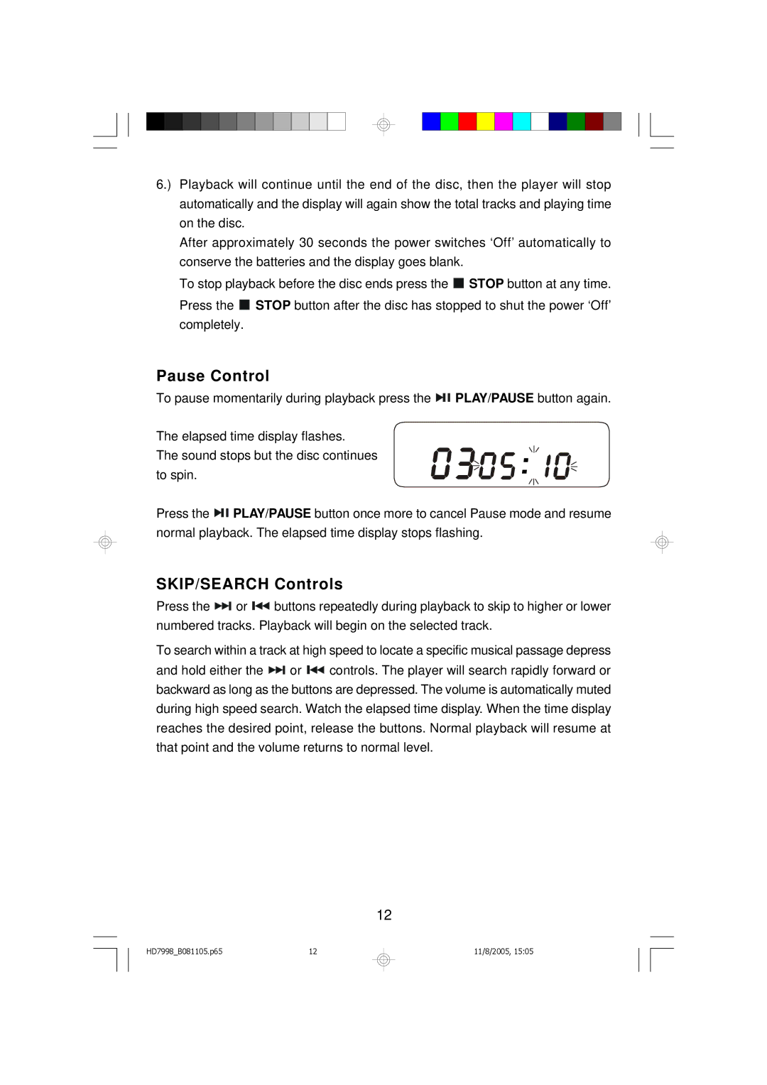 Emerson HD7998 owner manual Pause Control, SKIP/SEARCH Controls 