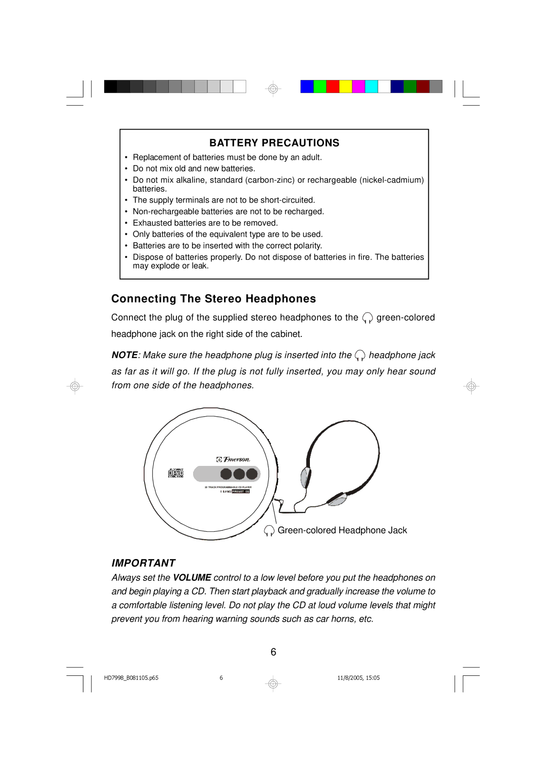 Emerson HD7998 owner manual Connecting The Stereo Headphones, Battery Precautions 