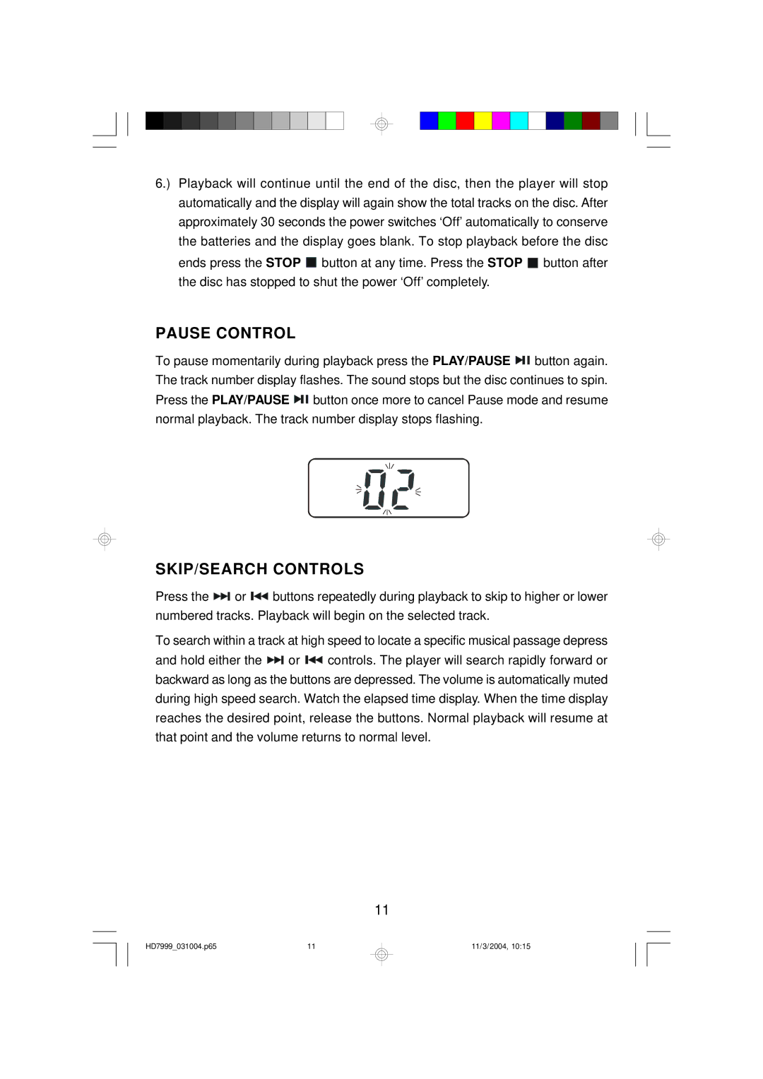 Emerson HD7999 owner manual Pause Control, SKIP/SEARCH Controls 