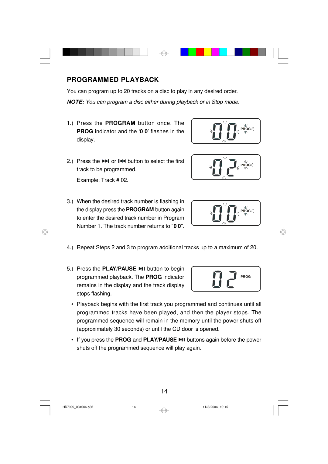 Emerson HD7999 owner manual Programmed Playback 