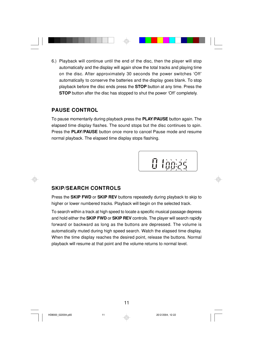 Emerson HD8000 owner manual Pause Control, SKIP/SEARCH Controls 