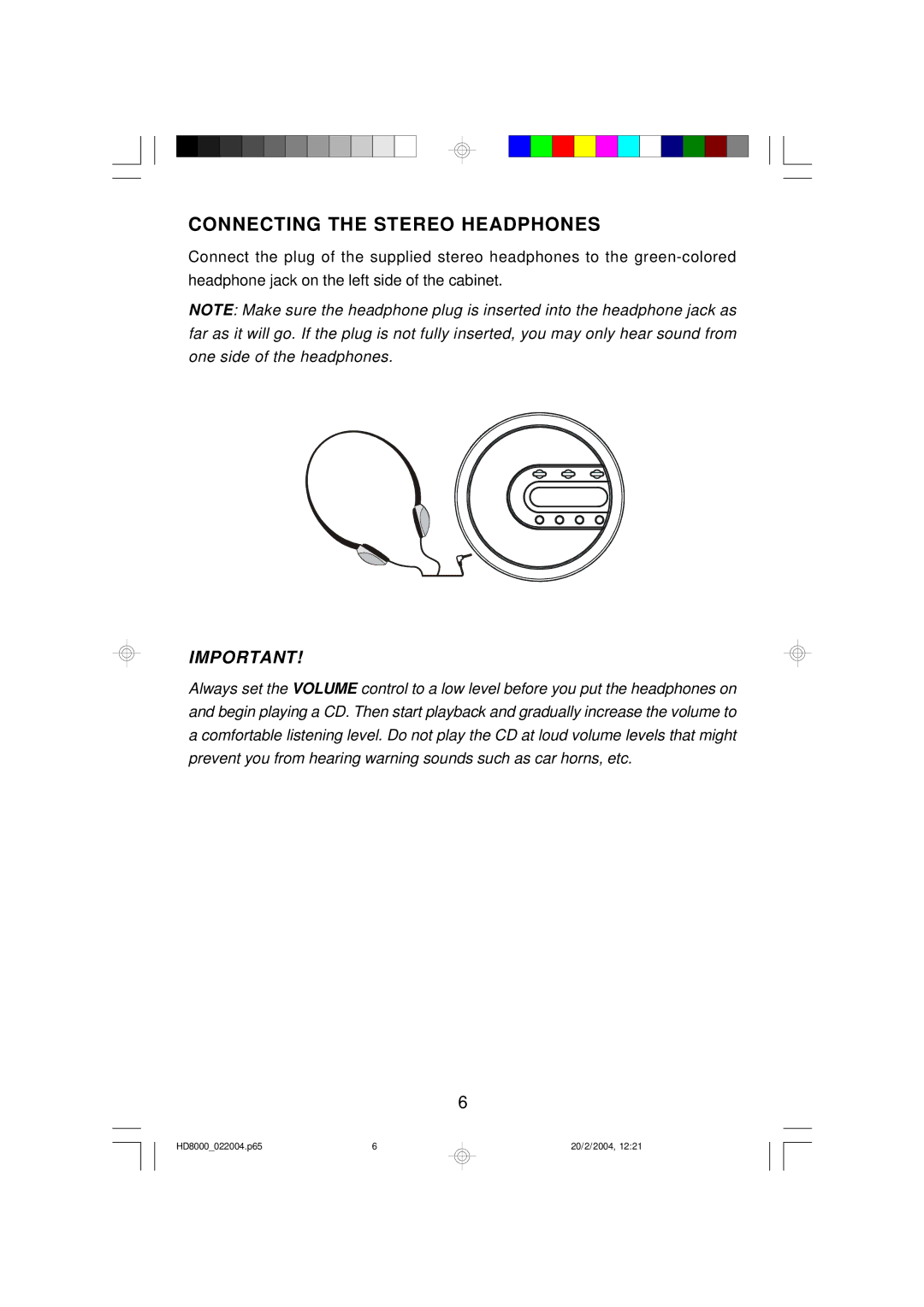 Emerson HD8000 owner manual Connecting the Stereo Headphones 