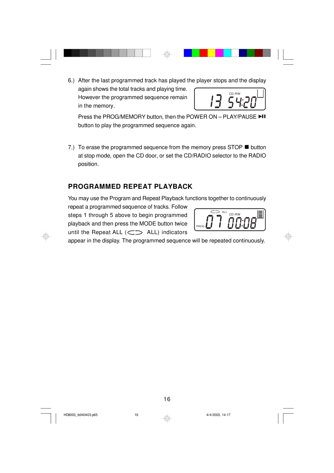 Emerson HD8003 owner manual Programmed Repeat Playback 