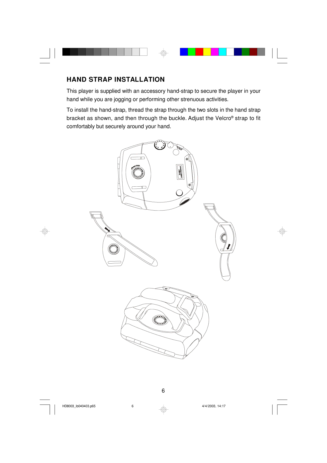 Emerson HD8003 owner manual Hand Strap Installation 