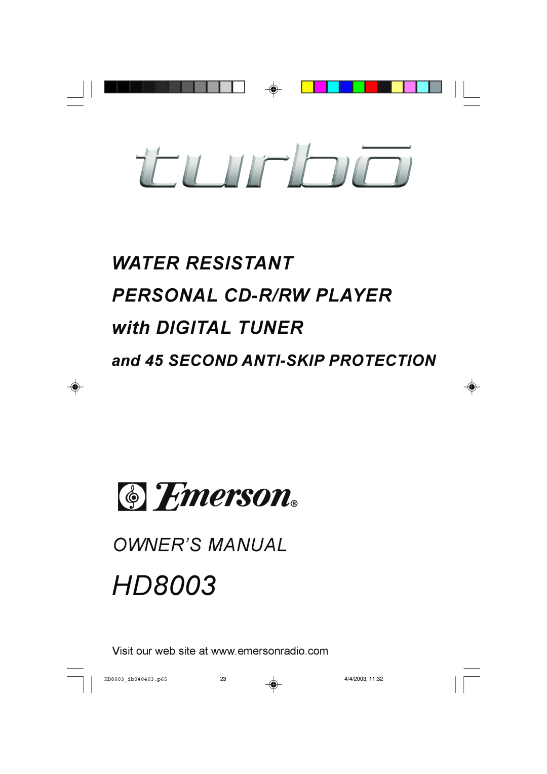 Emerson owner manual Owner’S Manual, and 45 SECOND ANTI-SKIPPROTECTION, HD8003_ib040403.p65, 4/2003, 11:32 