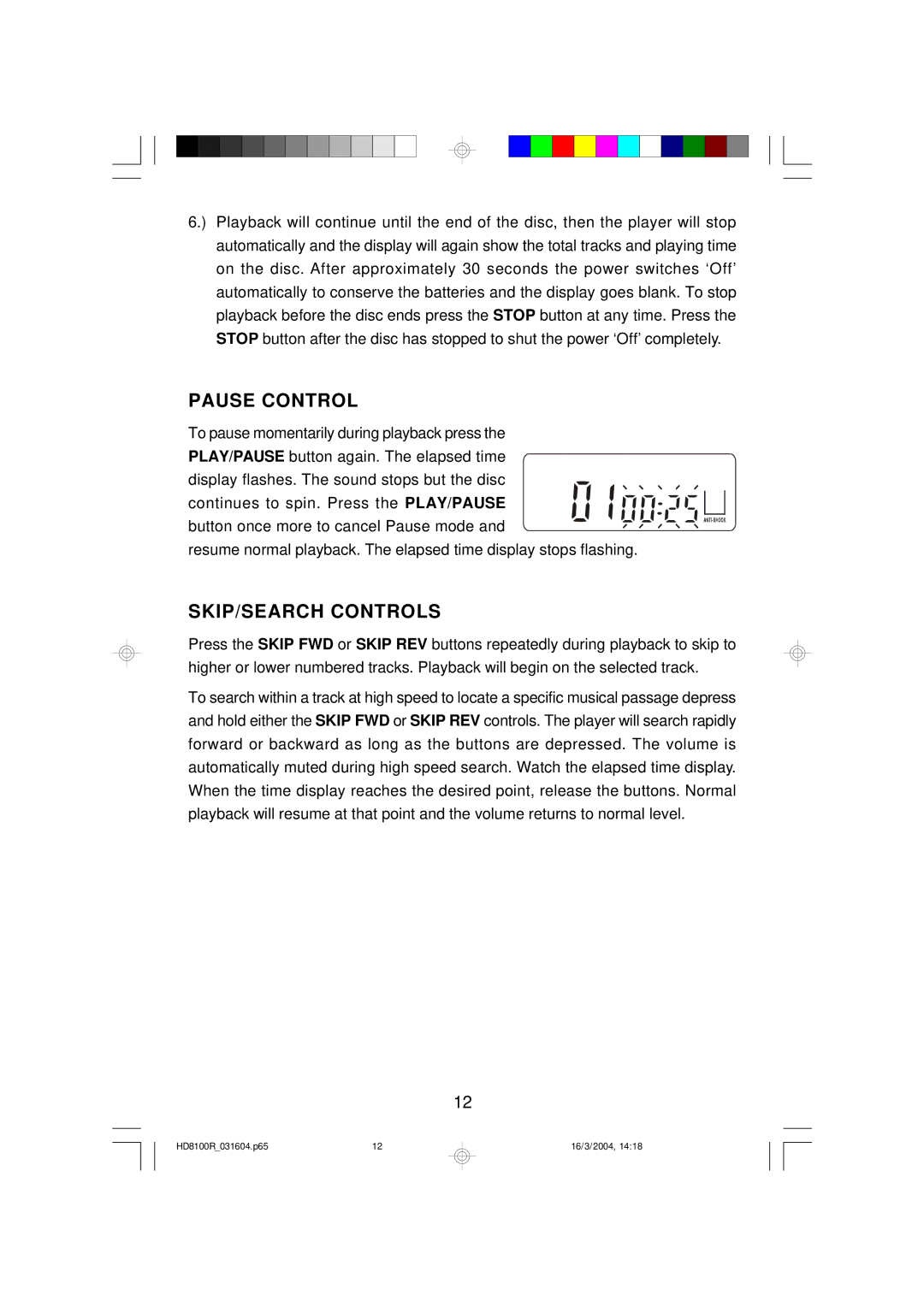 Emerson HD8100R owner manual Pause Control, SKIP/SEARCH Controls 