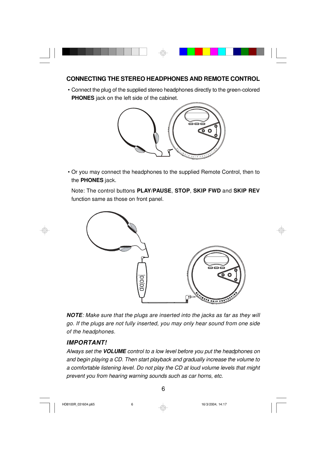 Emerson HD8100R owner manual Connecting the Stereo Headphones and Remote Control 