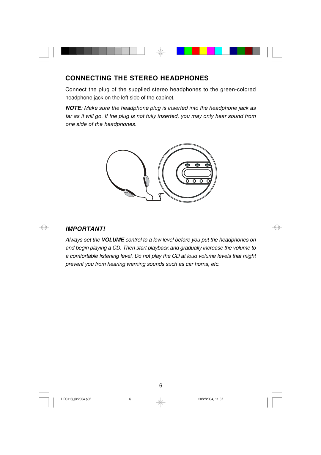 Emerson HD8118 owner manual Connecting the Stereo Headphones 