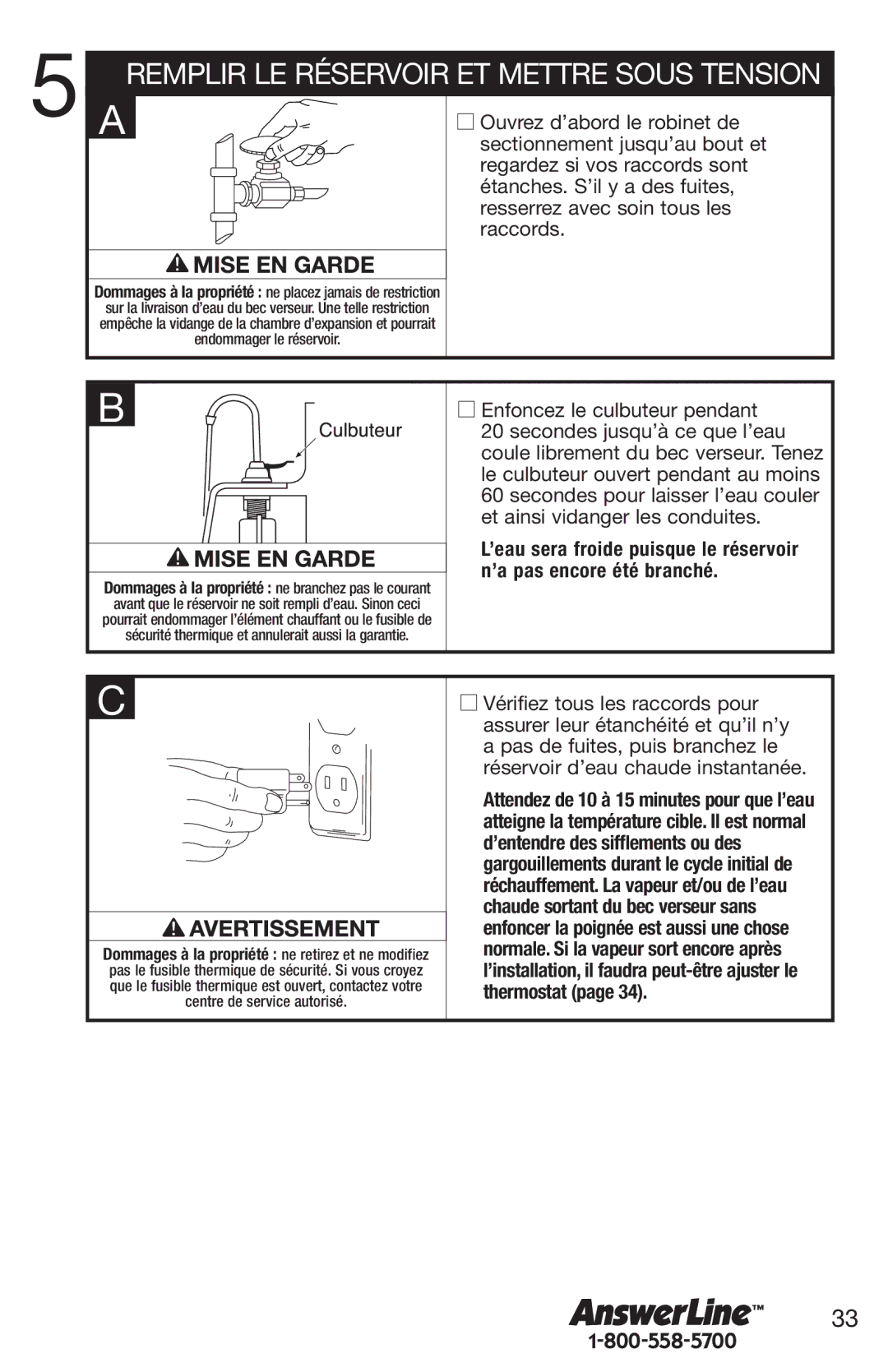 Emerson Hot1 manual Ouvrez d’abord le robinet de, Regardez si vos raccords sont, Étanches. S’il y a des fuites, Raccords 