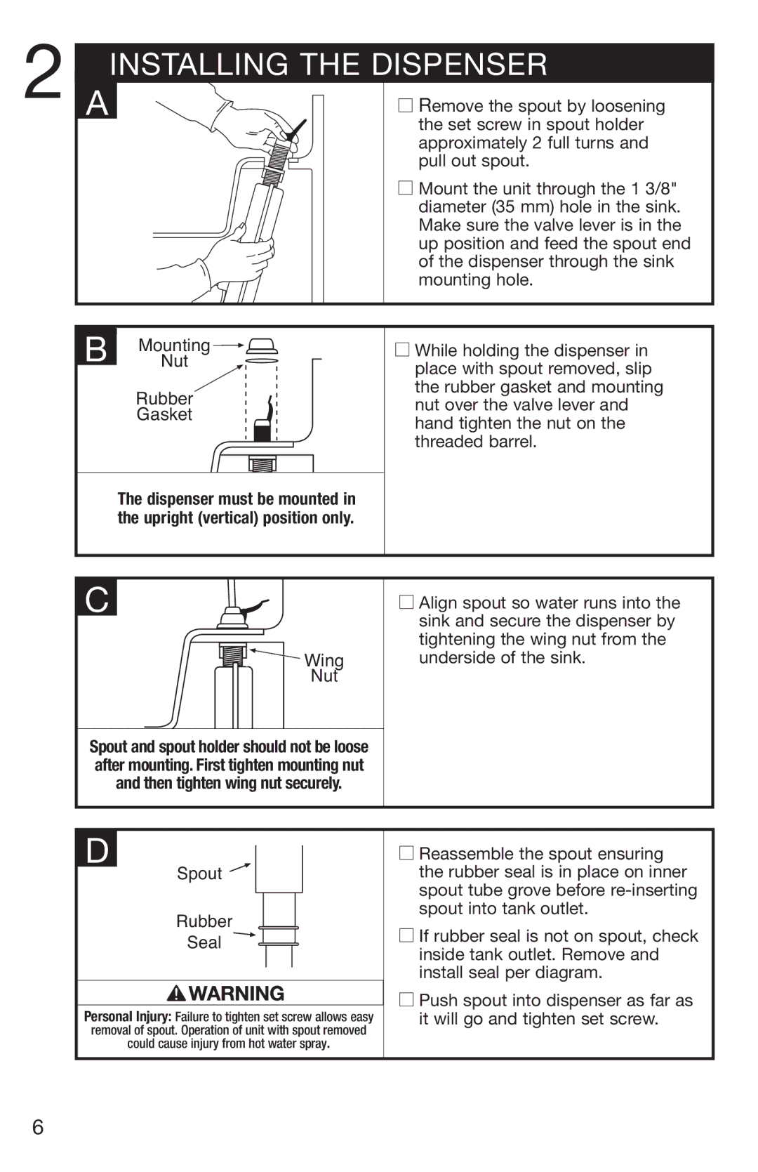 Emerson Hot1 manual Installing the Dispenser, Remove the spout by loosening, Set screw in spout holder, Pull out spout 