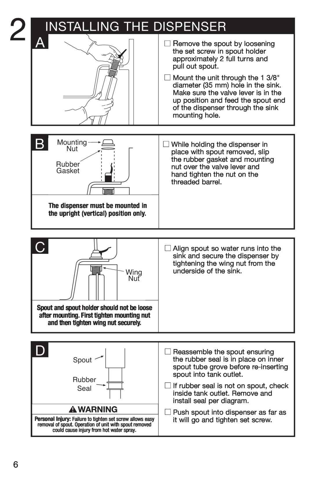 Emerson Hot1 manual Installing The Dispenser 