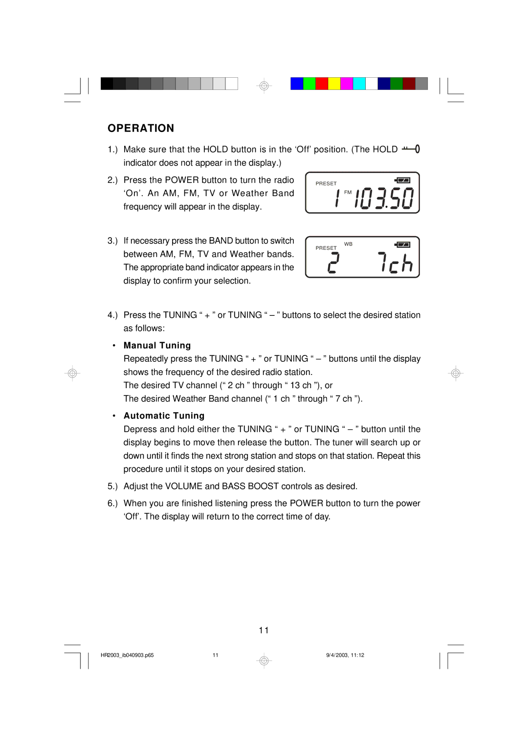 Emerson HR2003 owner manual Operation, Manual Tuning 