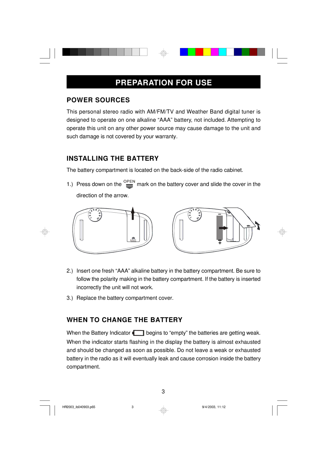 Emerson HR2003 owner manual Preparation for USE, Power Sources, Installing the Battery, When to Change the Battery 