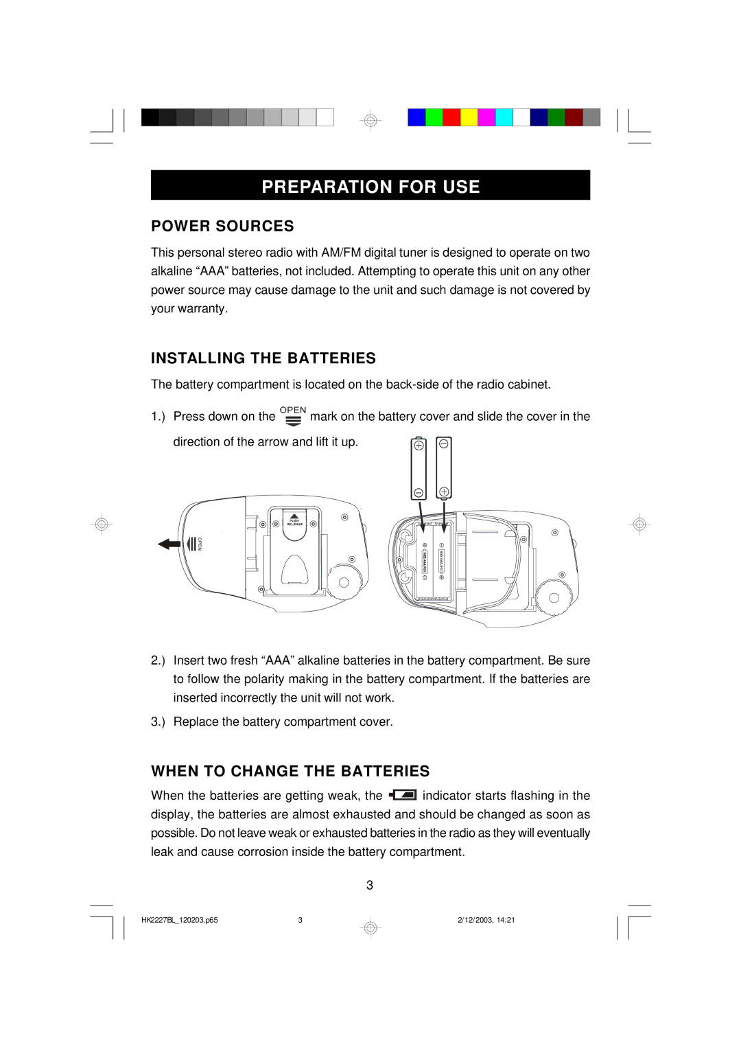 Emerson HR2227BL owner manual Preparation for USE, Power Sources, Installing the Batteries, When to Change the Batteries 