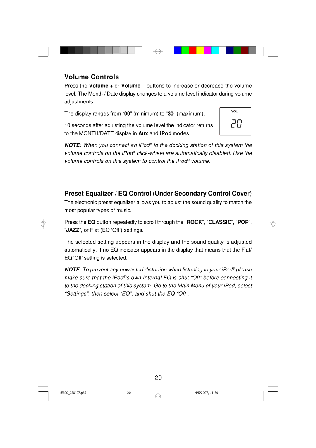 Emerson iE600 owner manual Volume Controls, Preset Equalizer / EQ Control Under Secondary Control Cover 