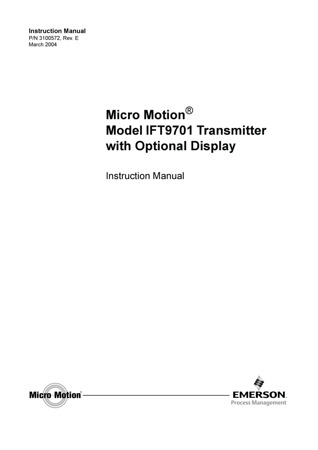 Emerson instruction manual Model IFT9701 Transmitter with Optional Display, Micro MotionTM 