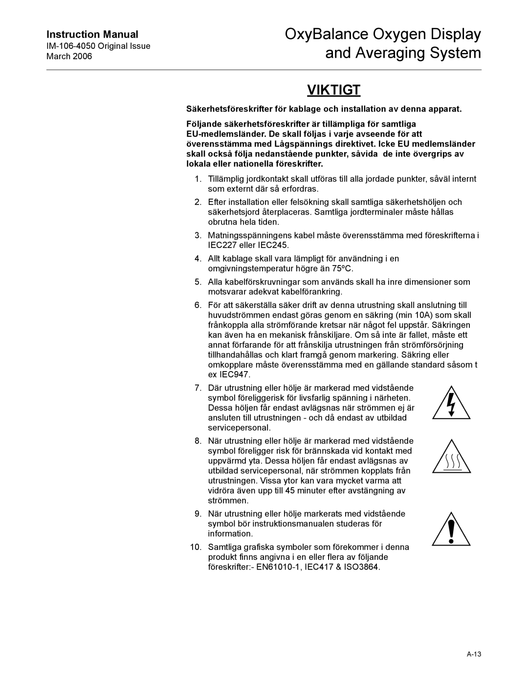 Emerson IM-106-4050 instruction manual Viktigt 