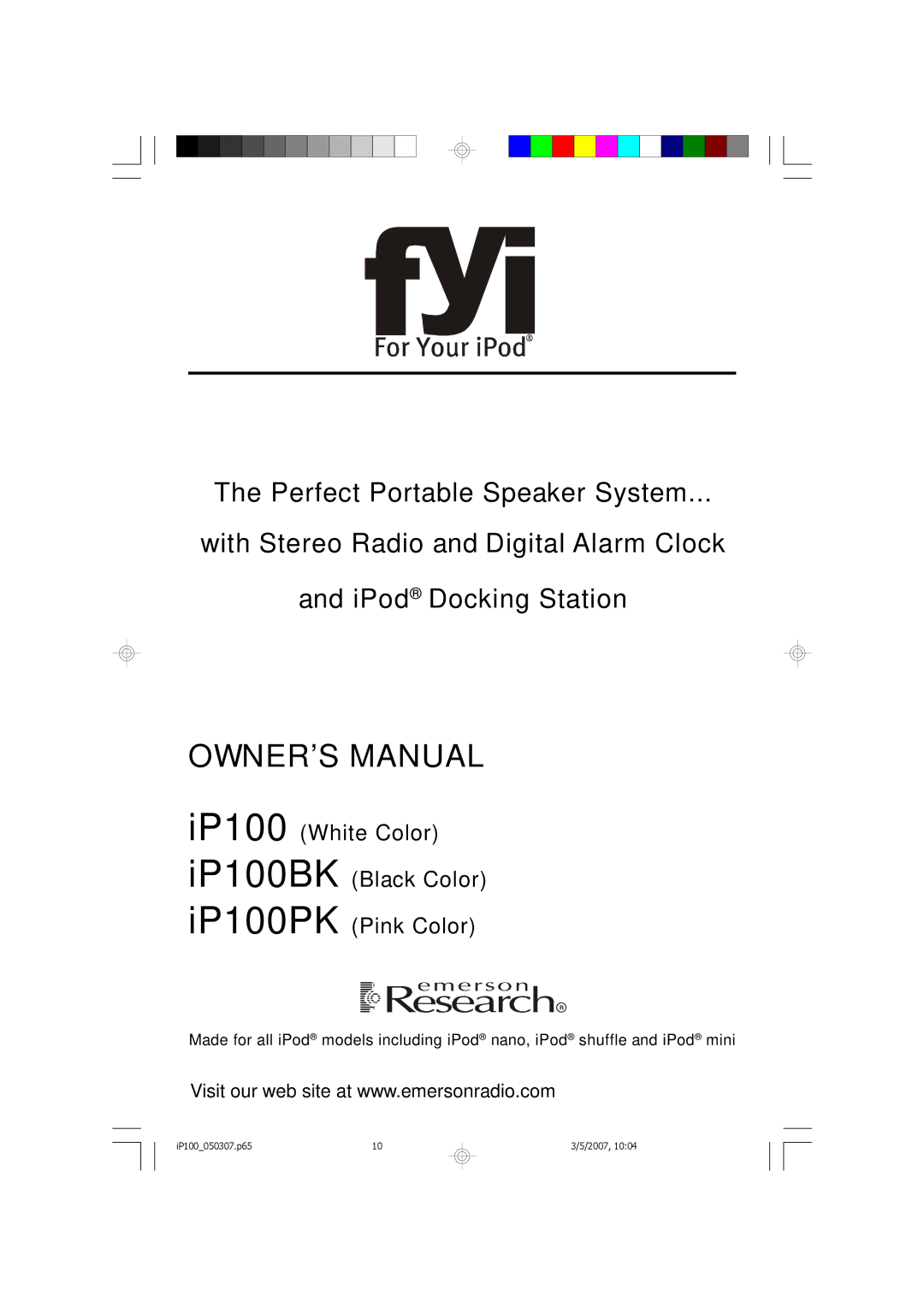 Emerson iP100 owner manual IP100 White Color IP100BK Black Color IP100PK Pink Color 